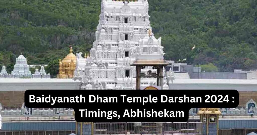 Baidyanath Dham Temple Darshan 2024 Timings Abhishekam 2