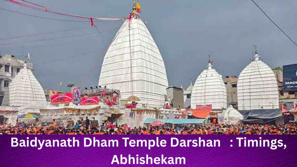 Baidyanath Dham Temple Darshan Timings Abhishekam
