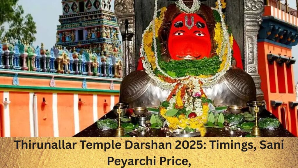Thirunallar Temple Darshan 2025 Timings Sani Peyarchi Price 1