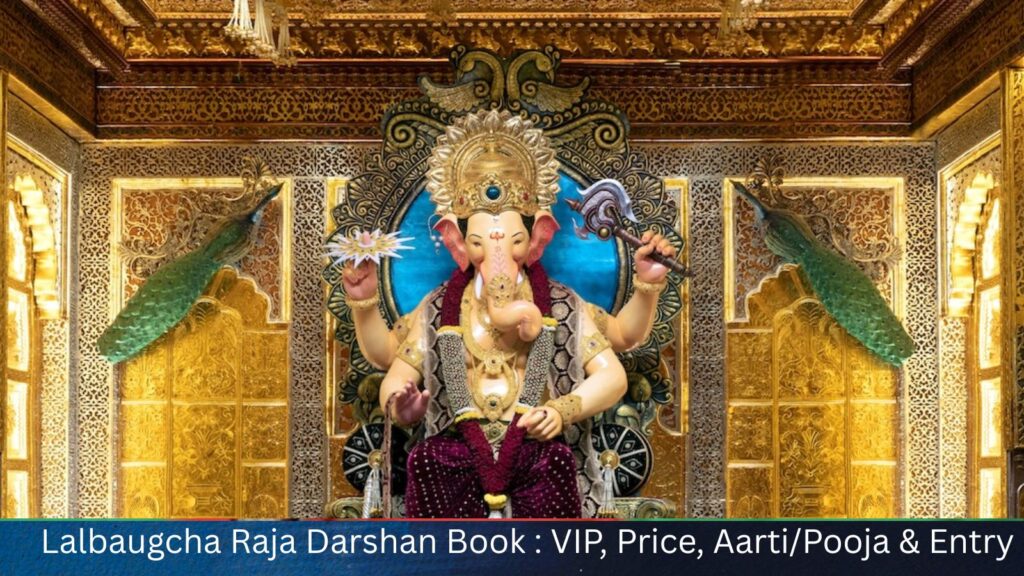 Lalbaugcha Raja Darshan
